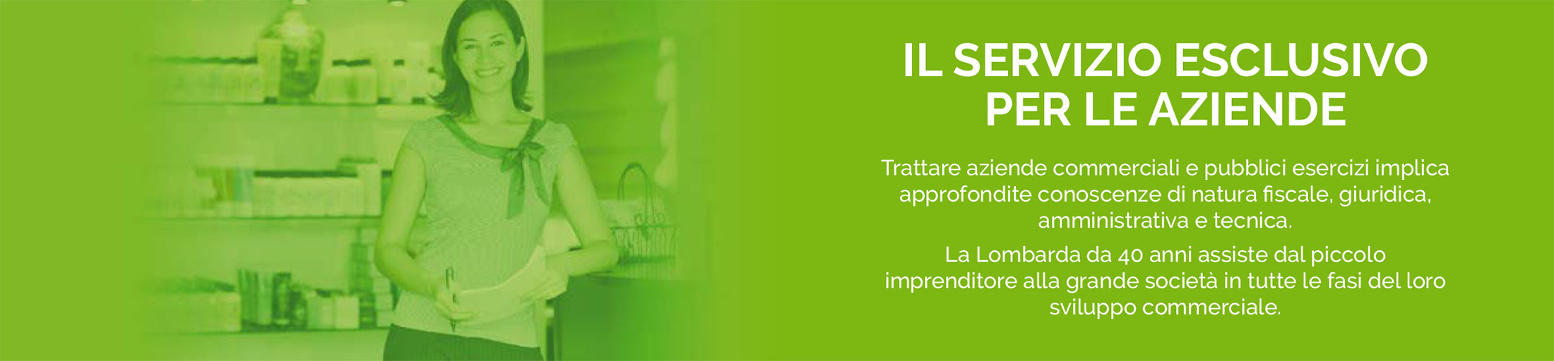 La Lombarda il servizio esclusivo per le aziende