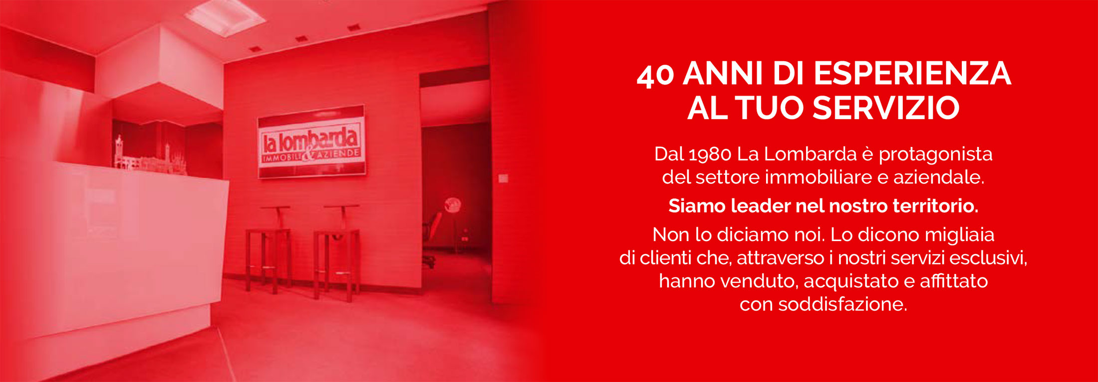 La Lombarda 40 anni di esperienza al tuo servizio